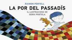La por al passadis