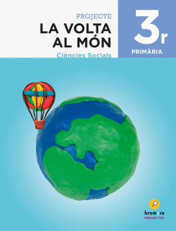 LA VOLTA AL MON 3R.PRIMARIA. PROJECTE CIENCIES SOCIALS