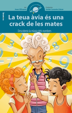La teua àvia és una crack de les mates