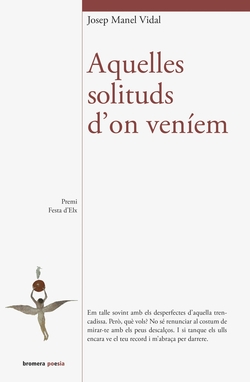 AQUELLES SOLITUDS D´ON VENIEM