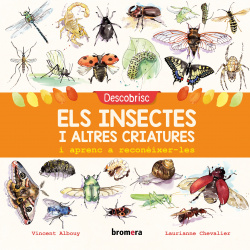 DESCOBRISC ELS INSECTES I ALTRES CRIATURES I APRENC A RECONÈIXER-LES
