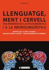 Llenguatge, ment i cervell. Una introducció a la psicolingüística i a la neurolingüística