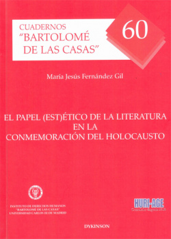 El papel estético de la literatura en la conmemoración del holocausto