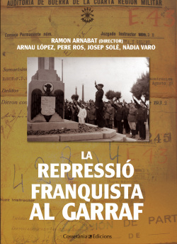 La repressió franquista al Garraf
