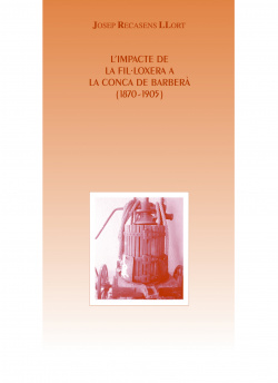L'impacte de la fil·loxera a la Conca de Barberà 1870-1905