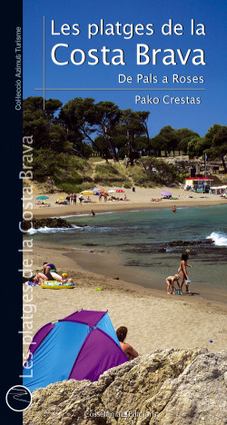 Les platges de la Costa Brava - de Pals a Roses