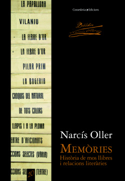 Memòries literàries. Història dels meus llibres
