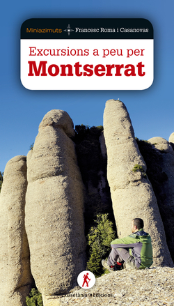 Excursions a peu serra montserrat