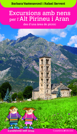 EXCURSIONS AMB NENS PER L'ALT PIRINEU I ARAN