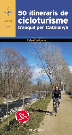 50 ITINERARIS CICLOTURISME TRANQUIL CATALUNYA