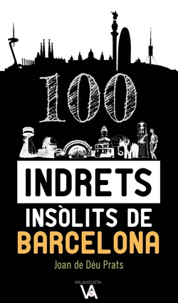 INDRETS INSÒLITS DE BARCELONA