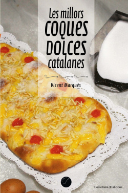 LES MILLOR COQUES DOLCES CATALANES