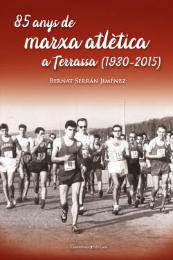 85 ANYS MARXA ATLÈTICA A TERRASSA 1930-2015