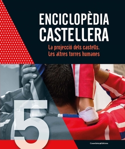 LA PROJECCIÓ DELS CASTELLS/LES ALTRES TORRES HUMANES