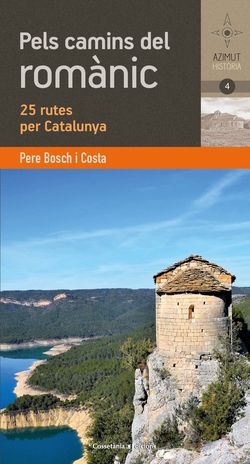 PELS CAMINS DEL ROMANIC CATALÁ
