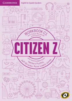 Citizen Z Advanced C1 Workbook with Download Audio 2017
