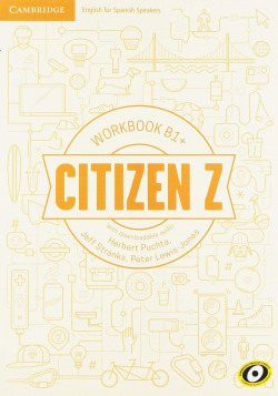 CITIZEN Z (B1+).WORKBOOK + DOWNLOADABLE AUDIO