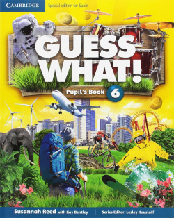 Guess What 6 Primary Pupil's Book Spanish Edition 2017