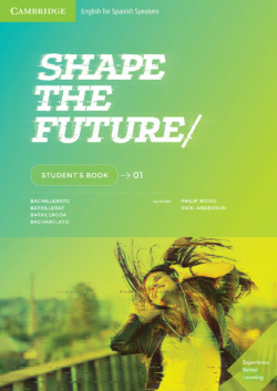 SHAPE THE FUTURE 1 STUDENT'S BOOK