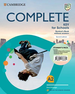 COMPLETE KEY FOR SCHOOLS STUDENT S BOOK WITHOUT ANSWERS SECOND EDITION