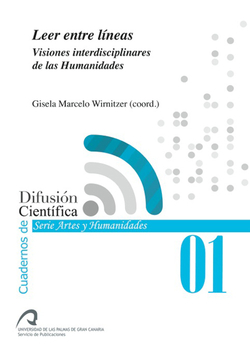 Leer entre líneas: visiones interdisciplinares de las humanidades