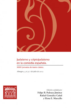 Judaismo y criptojudaismo en la comedia española