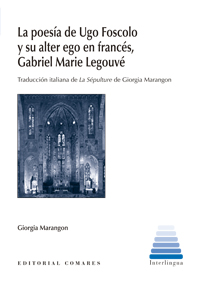 POESIA DE UGO FOSCOLO Y SU ALTER EGO EN FRANCES,GABRIEL