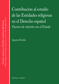 CONTRIBUCION AL ESTUDIO DE LAS ENTIDADES RELIGIOSAS EN EL DERECHO
