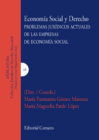 Economía social y derecho problemas juridicos actuales de las empresas de economia social