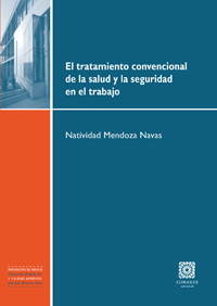 El tratamiento convencional de la salud y la seguriada en el trabajo