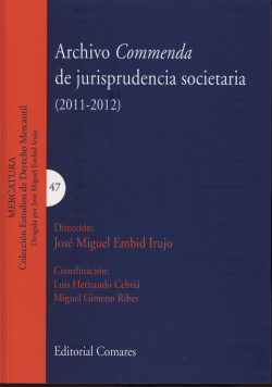 Archivo commenda de jurisprudencia societaria 2011-2012