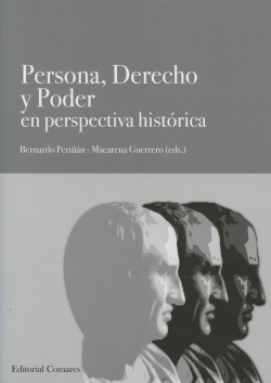 Persona, derecho y poder en perspectiva histórica