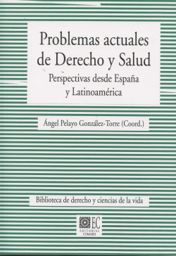Problemas actuales de derecho y salud