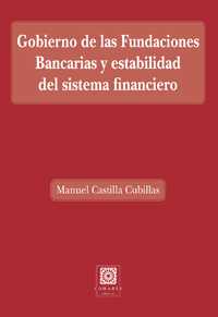 Gobierno de Fundaciones Bancarias y estabilidad sistema financiero