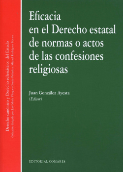 Eficacia Derecho estatal normas actos confesiones religiosa