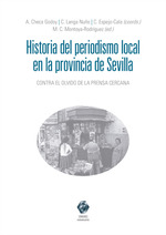 Historia del periodismo local en la provincia de Sevilla
