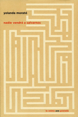 Nadie vendrá a salvarnos