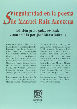 Singularidad poesía de Manuel Ruiz Amezcua