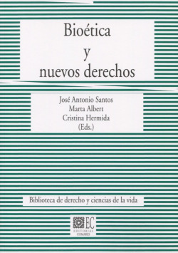 Bioética y nuevos derechos