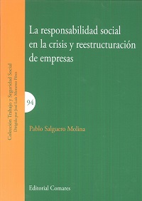 Responsabilidad social en la crisis y reestructuración empresas