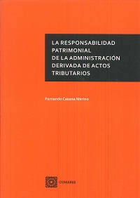 La responsabilidad patrimonial de la administración derivada de actos tributarios