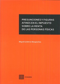 Presunciones y figuras afines en el impuesto sobre renta de las personas físicas