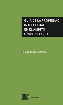 GUÍA DE LA PROPIEDAD INTELECTUAK EN ÁMBITO UNIVERSITARIO