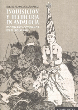 INQUISICIÓN Y HECHICERÍA EN ANDALUCÍA