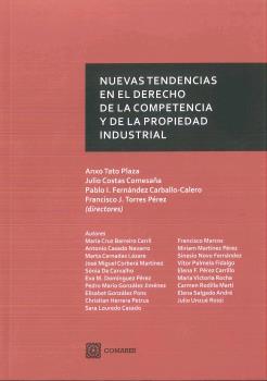 NUEVAS TENDENCIAS EN EL DERECHO DE LA COMPETENCIA Y DE LA PROPIEDAD INDUSTRIAL I