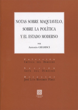 NOTAS SOBRE MAQUIAVELO, SOBRE POLÍTICA Y ESTADO MODERNO