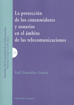 PROTECCIÓN CONSUMIDORES USUARIOS ÁMBITO TELECOMUNICACIONES