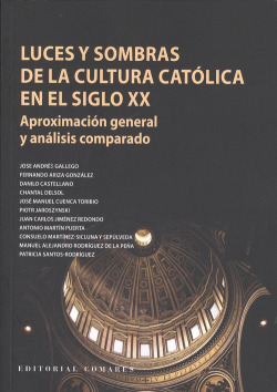 LUCES Y SOMBRAS DE LA CULTURA CATÓLICA EN EL SIGLO XX