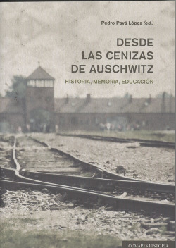 DESDE LAS CENIZAS DE AUSCHWITZ