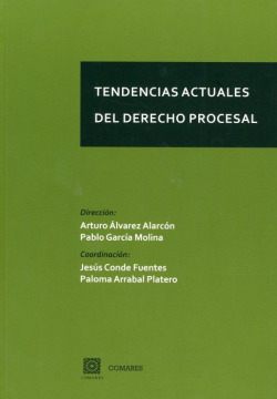 TENDENCIAS ACTUALES DERECHO PROCESAL